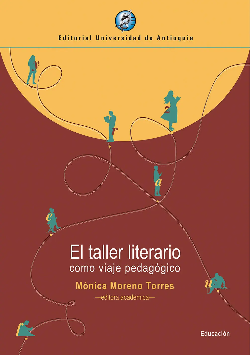 El taller literario como viaje pedagógico El taller literario como viaje - фото 1