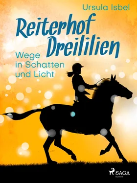 Ursula Isbel Reiterhof Dreililien 10 - Wege in Schatten und Licht обложка книги