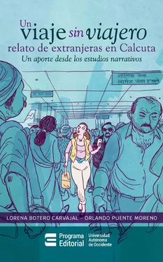 Lorena Botero Carvajal Un viaje sin viajero: relato de extranjeras en Calcuta обложка книги