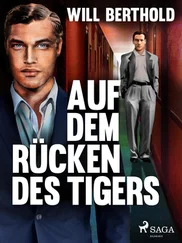 Will Berthold - Auf dem Rücken des Tigers