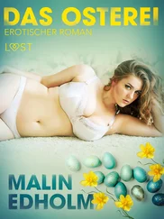 Malin Edholm - Das Osterei - Erotischer Roman