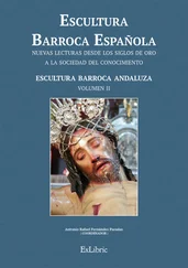 Antonio Rafael Fernández Paradas - Escultura Barroca Española. Escultura Barroca Andaluza
