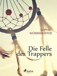 Sophie Wörrishöffer - Die Felle des Trappers
