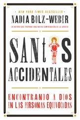 Nadia Bolz-Weber - Santos Accidentales