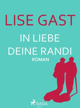 Lise Gast In Liebe deine Randi обложка книги