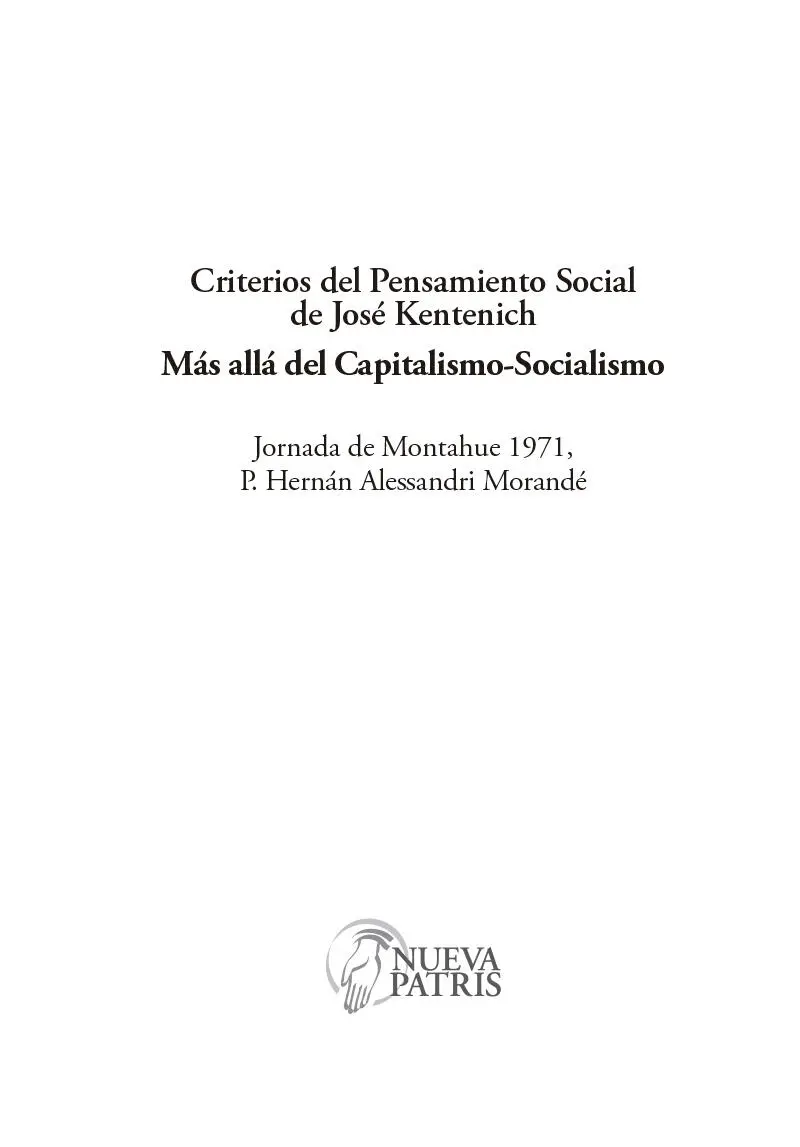 Criterios del Pensamiento Social de José KentenichMás allá del - фото 1