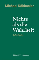 Michael Kohlmeier - Nichts als die Wahrheit