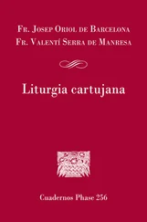 Fr. Josep Oriol de Barcelona - Liturgia cartujana