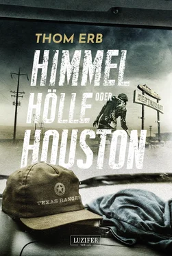 Thom Erb HIMMEL, HÖLLE ODER HOUSTON обложка книги