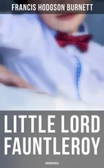 Francis Hodgson Burnett - Little Lord Fauntleroy (Unabridged)