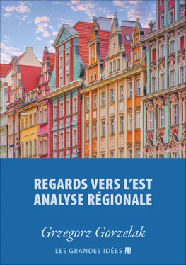Grzegorz Gorzelak Regards vers l'est – Analyse régionale обложка книги