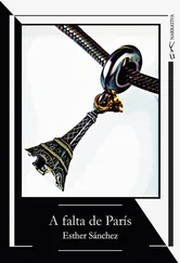 Esther Sánchez - A falta de París