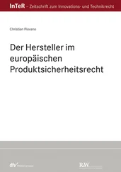 Christian Piovano - Der Hersteller im europäischen Produktsicherheitsrecht