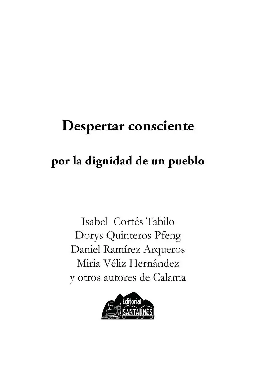 Copyright 2020 by Cortés Quinteros Ramírez Véliz y otros autores de Calama - фото 2