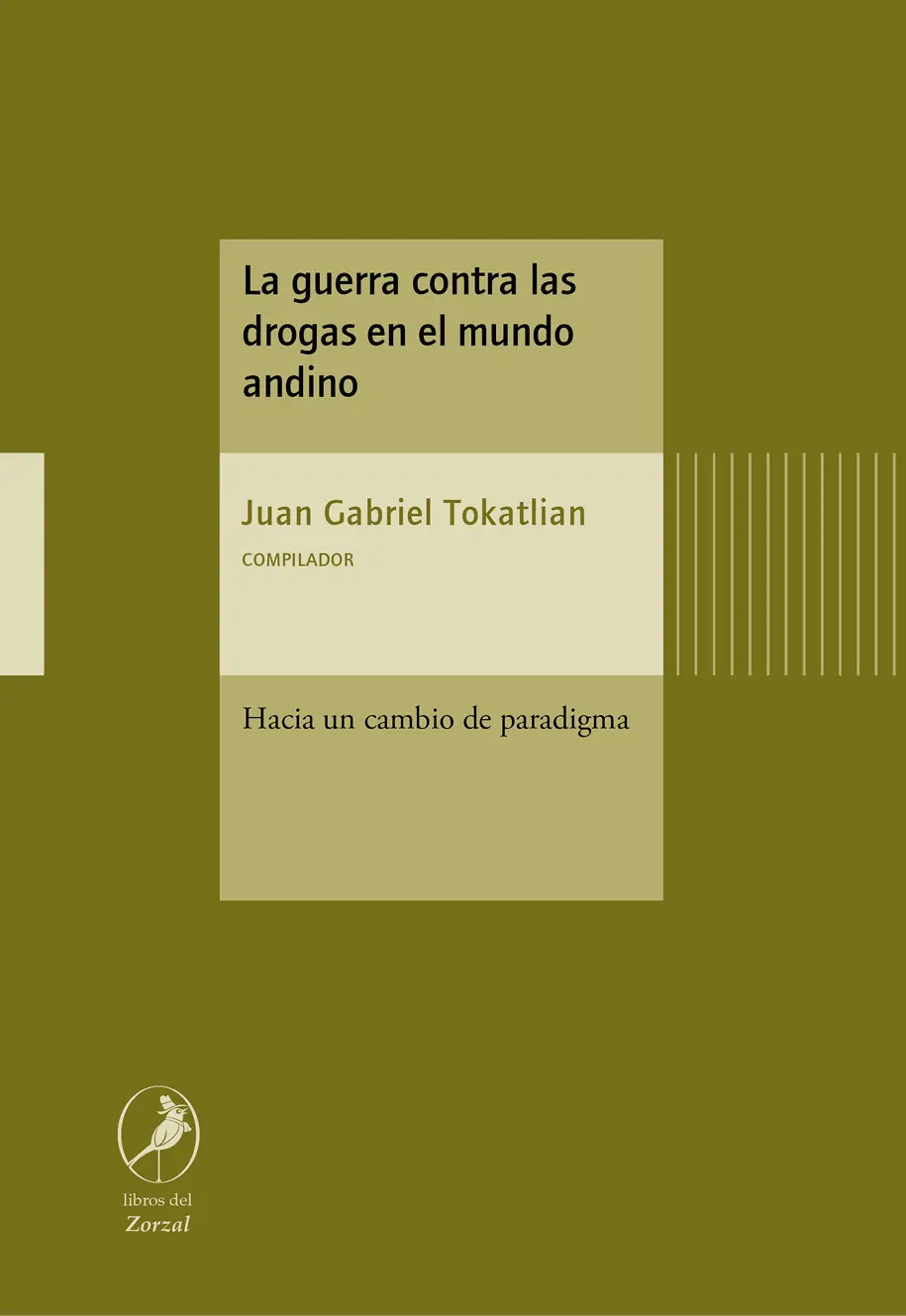 La guerra contra las drogas en el mundo andino Hacia un cambio de paradigma - фото 1