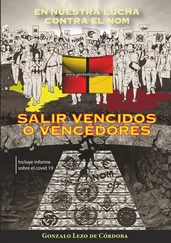 Gonzalo Lezo De Córdoba - Salir vencidos o vencedores