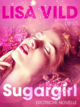 Lisa Vild Sugargirl: Erotische Novelle обложка книги