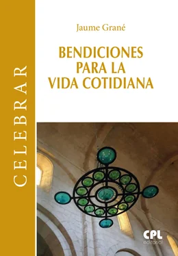 Jaume Grane Bendiciones para la vida cotidiana обложка книги