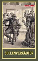 Karl May - Seelenverkäufer