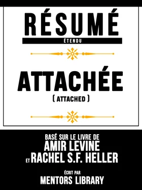 Mentors Library Resume Etendu: Attachee (Attached) - Base Sur Le Livre De Amir Levine Et Rachel Sf Heller обложка книги