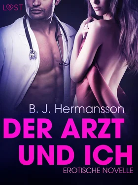 B. J. Hermansson Der Arzt und ich: Erotische Novelle обложка книги