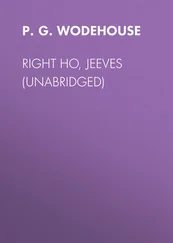 P. G. Wodehouse - Right Ho, Jeeves (Unabridged)