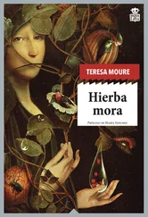 Teresa Moure - Hierba mora