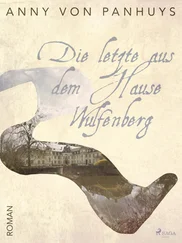 Anny von Panhuys - Die letzte aus dem Hause Wulfenberg