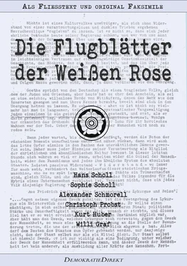 Christoph Probst Die Flugblätter der Weißen Rose – Als Fließtext und original Faksimile обложка книги