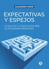 Alejandro Trapé - Expectativas y espejos