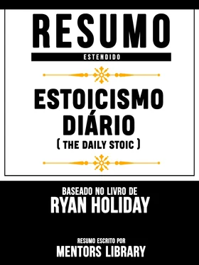 Mentors Library Resumo Estendido: Estoicismo Diário (The Daily Stoic) - Baseado No Livro De Ryan Holiday обложка книги