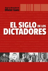 Olivier Guez - El siglo de los dictadores