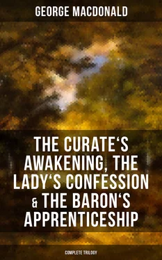 George MacDonald The Curate's Awakening, The Lady's Confession & The Baron's Apprenticeship (Complete Trilogy) обложка книги