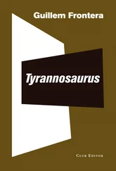 Guillem Frontera - Tyrannosaurus