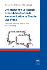 Die Menschen verstehen - Grenzüberschreitende Kommunikation in Theorie und Praxis