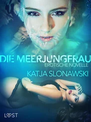 Katja Slonawski - Die Meerjungfrau - Erotische Novelle