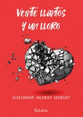 Aleksandar Valeriev Georgiev - Veinte llantos y un lloro