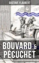 Gustave Flaubert - BOUVARD &amp; PÉCUCHET