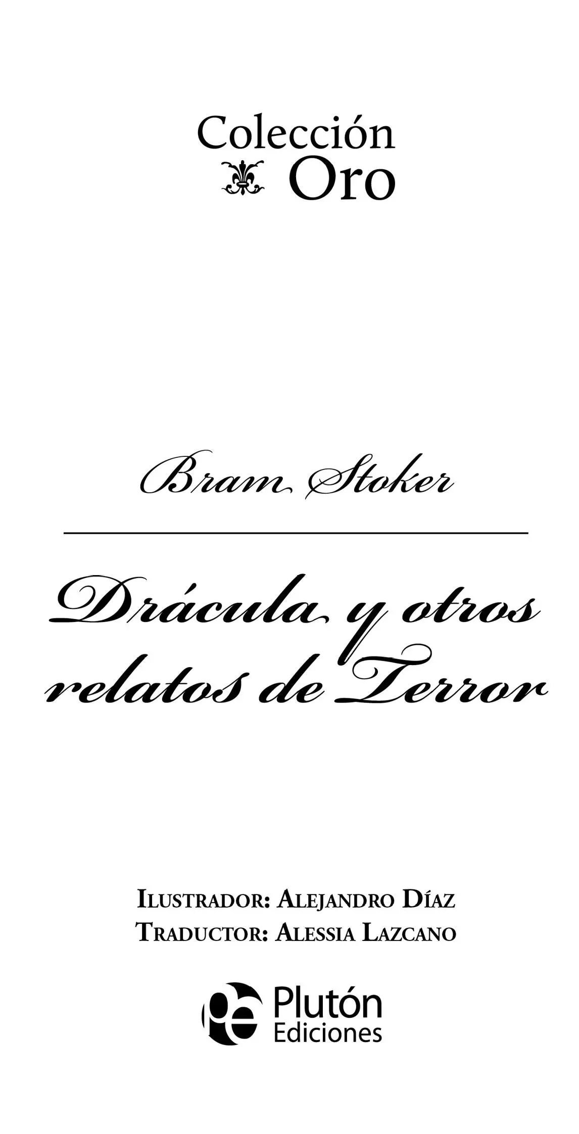 Plutón Ediciones X s l 2020 Traducción Alessia Lazcano Diseño de - фото 1