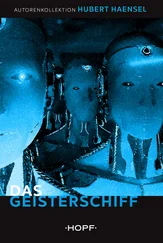 Hubert Haensel - Das Geisterschiff