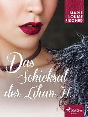 Marie Louise Fischer Das Schicksal der Lilian H. обложка книги