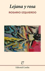 Rosario Izquierdo - Lejana y rosa