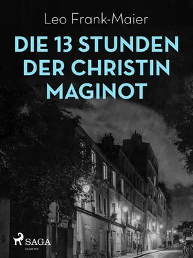 Leo Frank-Maier Die 13 Stunden der Christin Maginot обложка книги