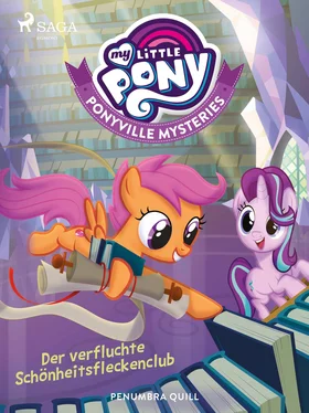 Penumbra Quill My Little Pony - Ponyville Mysteries - Der verfluchte Schönheitsfleckenclub обложка книги