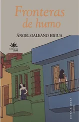 Ángel Galeano Higua - Fronteras de humo