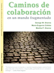 George W. Dionne - Caminos de colaboración en un mundo fragmentado