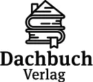 Dachbuch Verlag 1 Auflage November 2020 Veröffentlicht von Dachbuch Verlag - фото 1