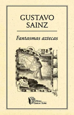 Gustavo Sainz Fantasmas aztecas обложка книги