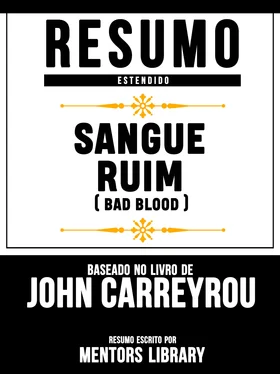 Mentors Library Resumo Estendido: Sangue Ruim (Bad Blood) - Baseado No Livro De John Carreyrou обложка книги