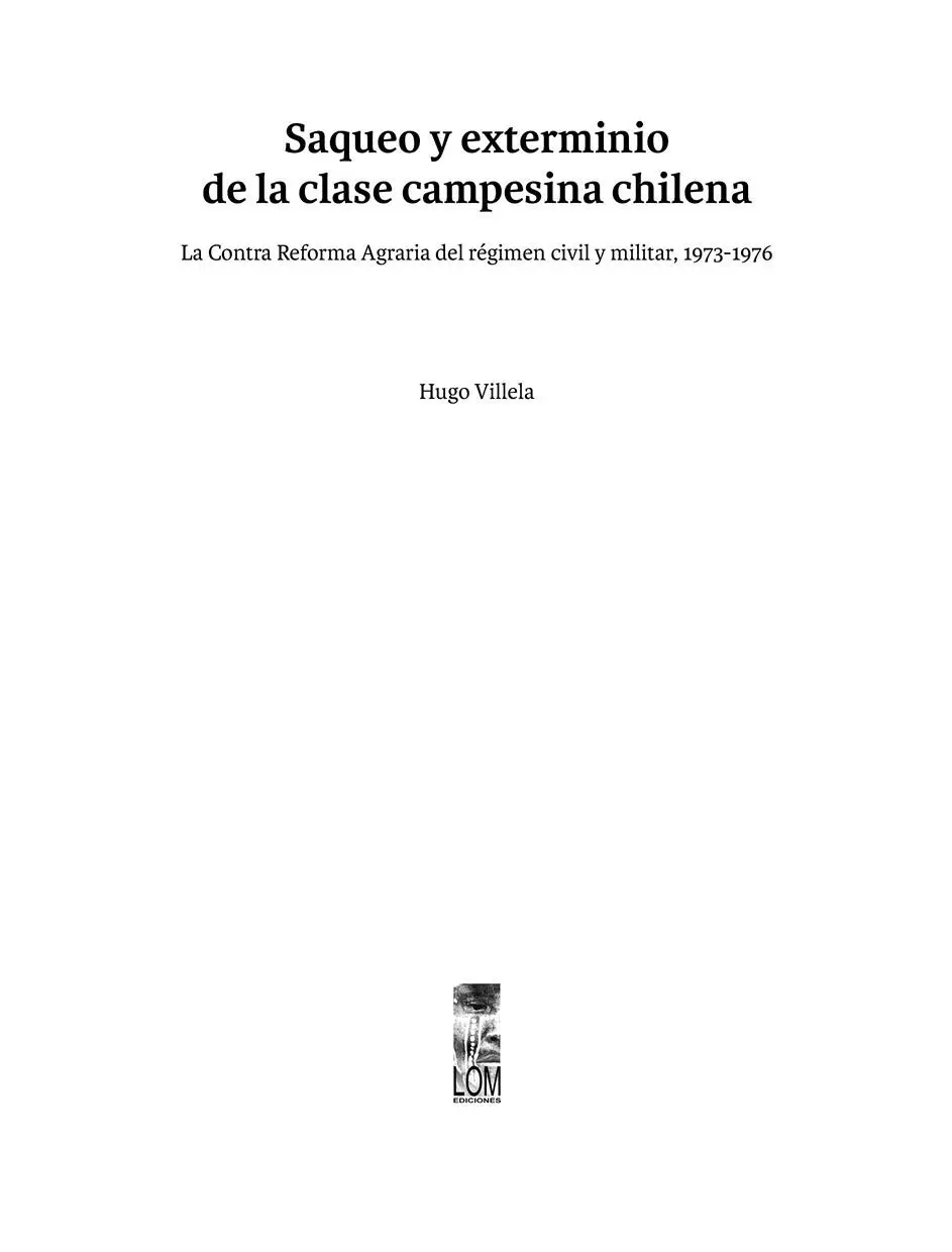 LOM ediciones Primera edición en Chile Julio 2019 Impreso en 1000 - фото 2